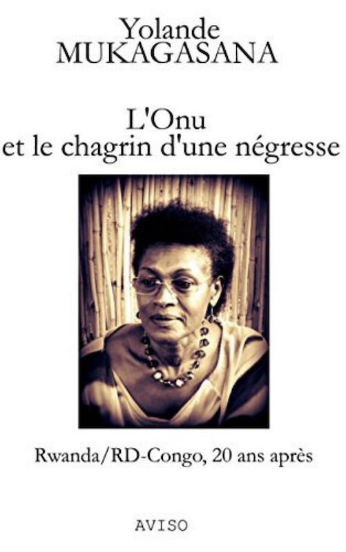 L’Onu et le chagrin d’une négresse (2014)